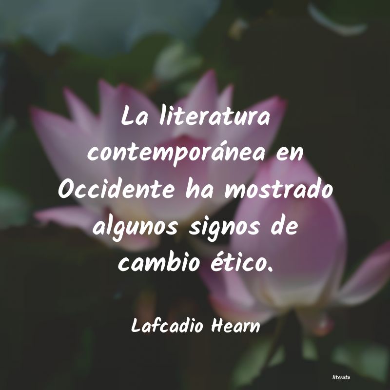 Frases de Lafcadio Hearn