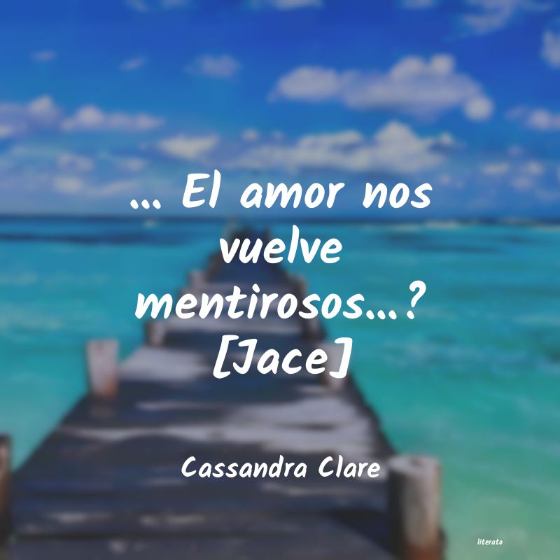 Frases de Cassandra Clare