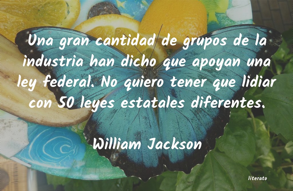 Frases de William Jackson