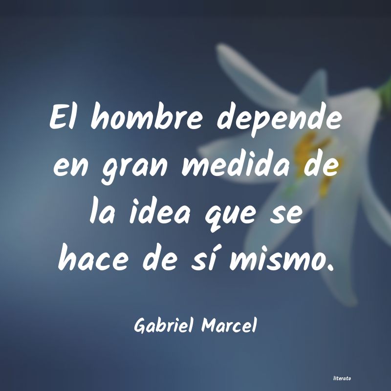 frases de Gabriel Marcel
