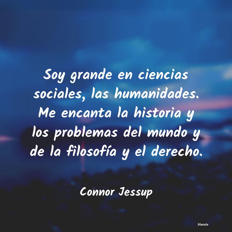 Frases de Connor Jessup