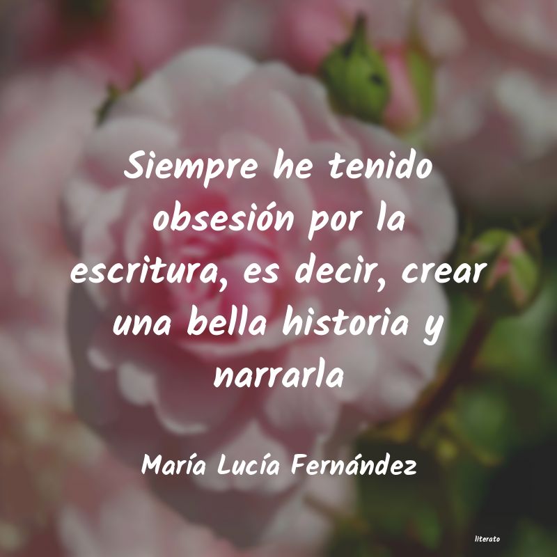 Frases de María Lucía Fernández
