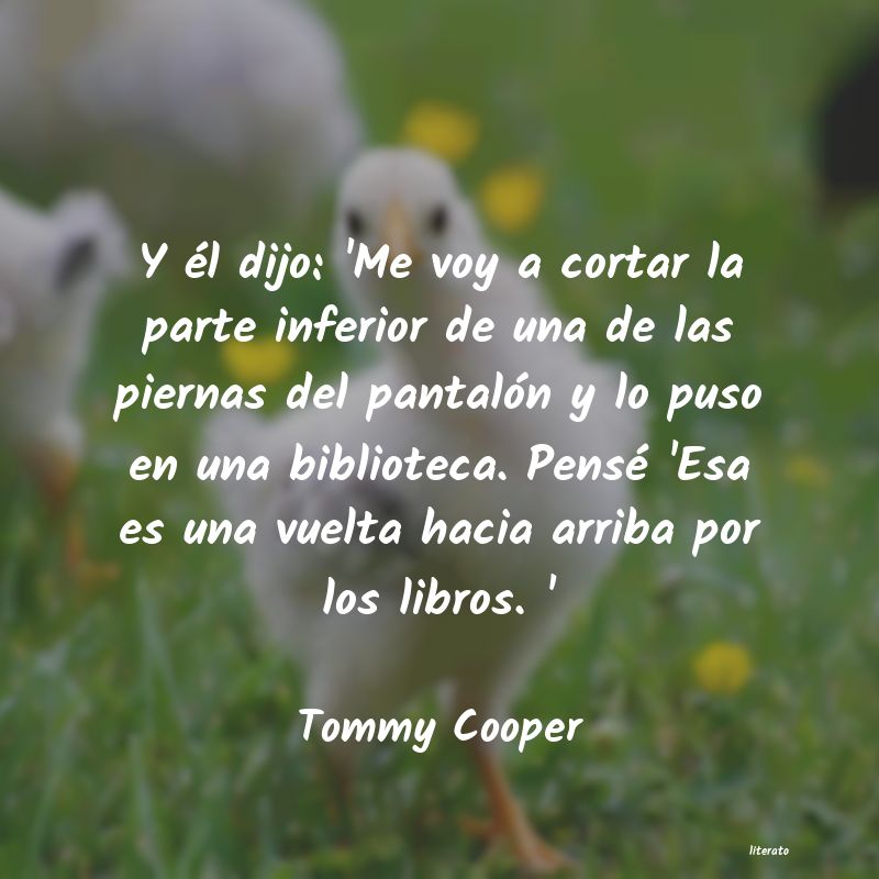 Frases de Tommy Cooper