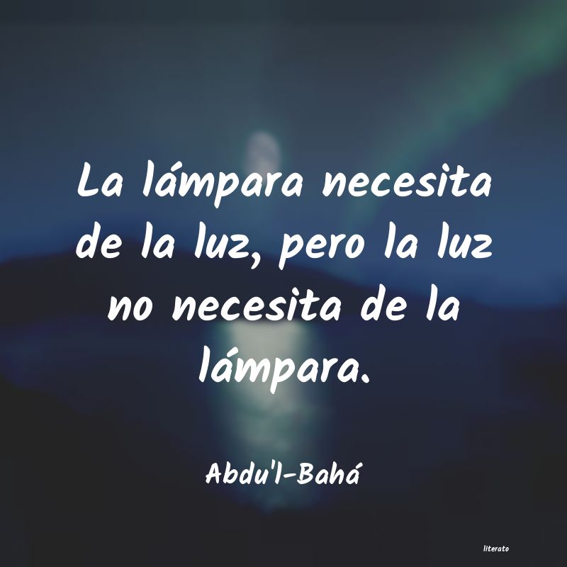 Frases de Abdu'l-Bahá