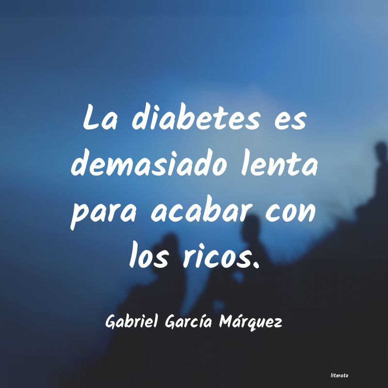 frases de Gabriel GarcÃa Márquez