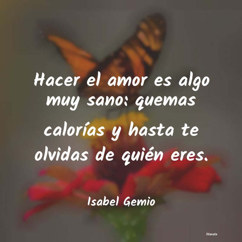 Frases de Isabel Gemio