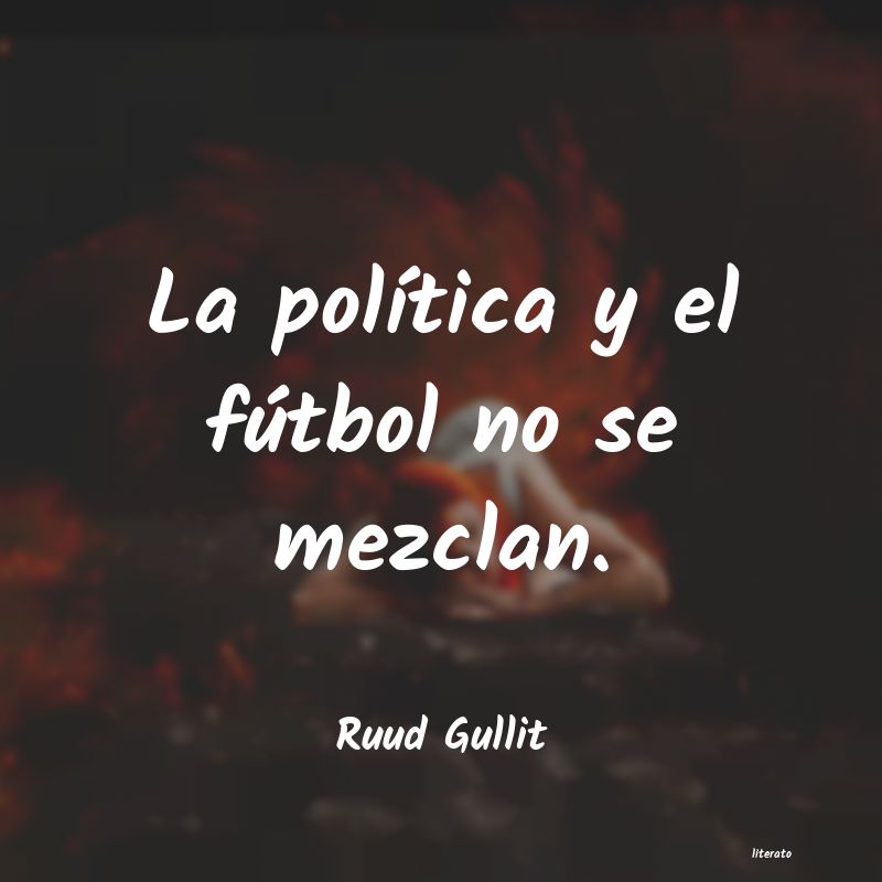 Frases de Ruud Gullit