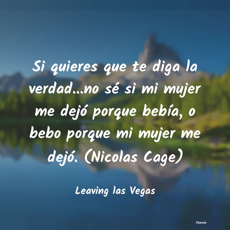frases de Leaving las Vegas