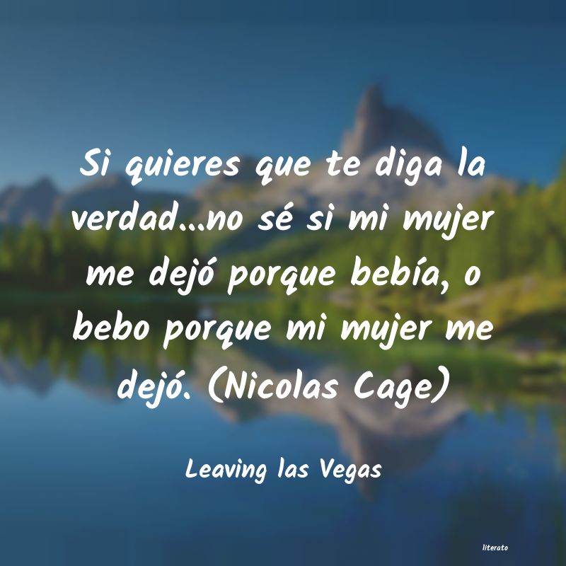 Frases de Leaving las Vegas