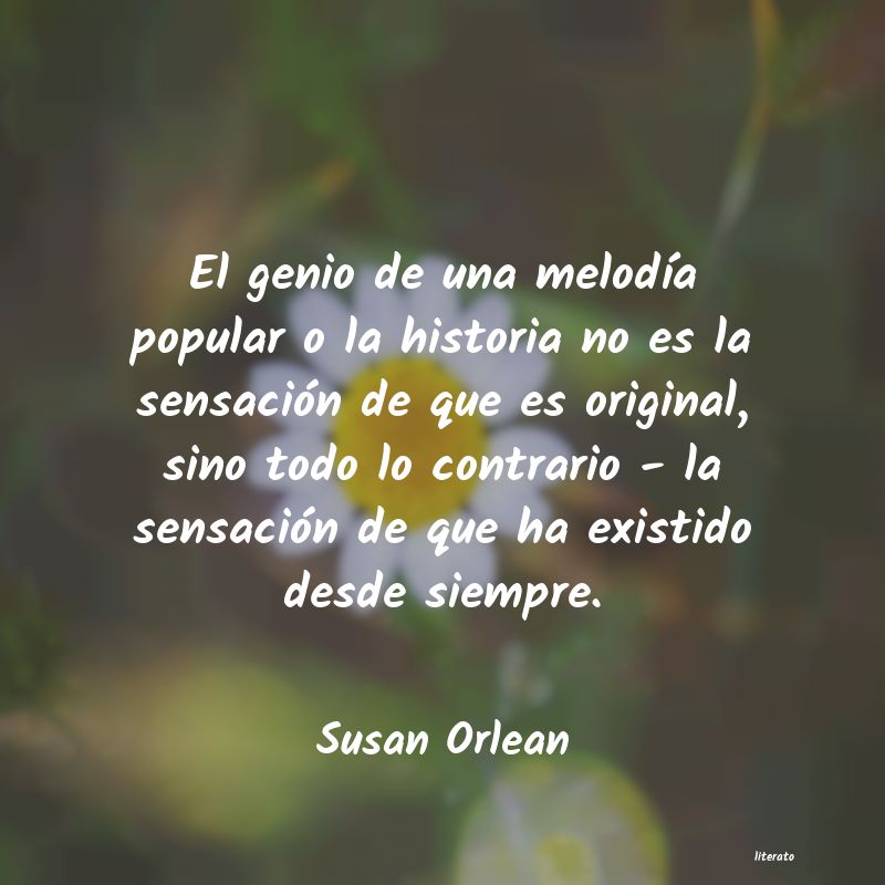 Frases de Susan Orlean