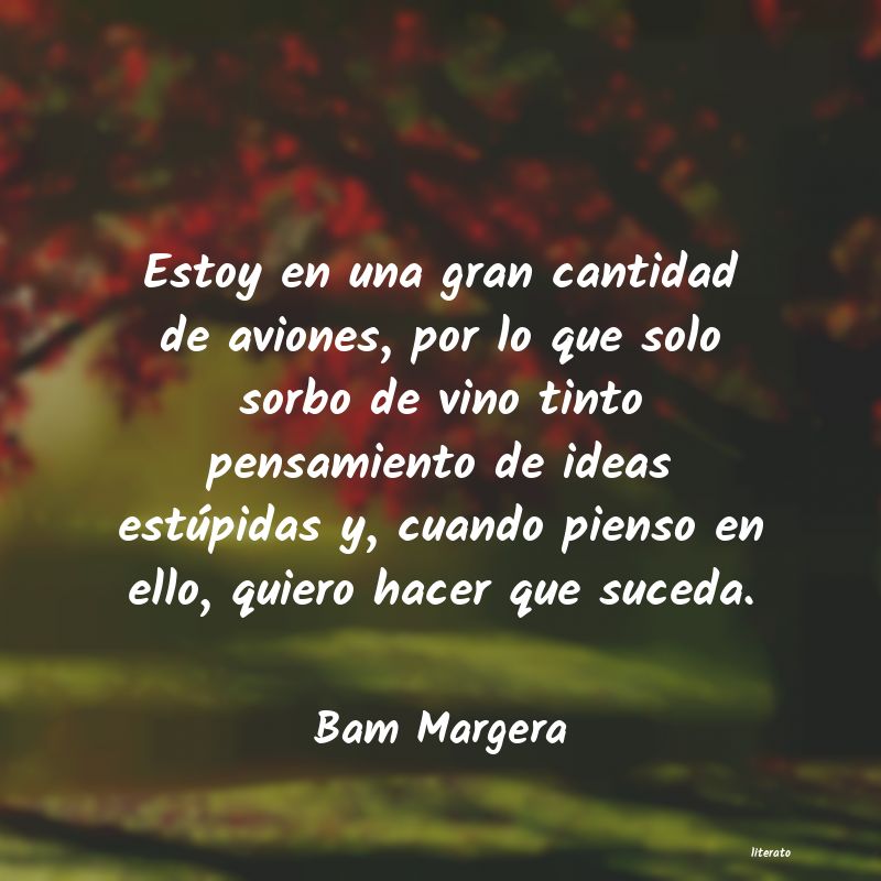 frases de Bam Margera