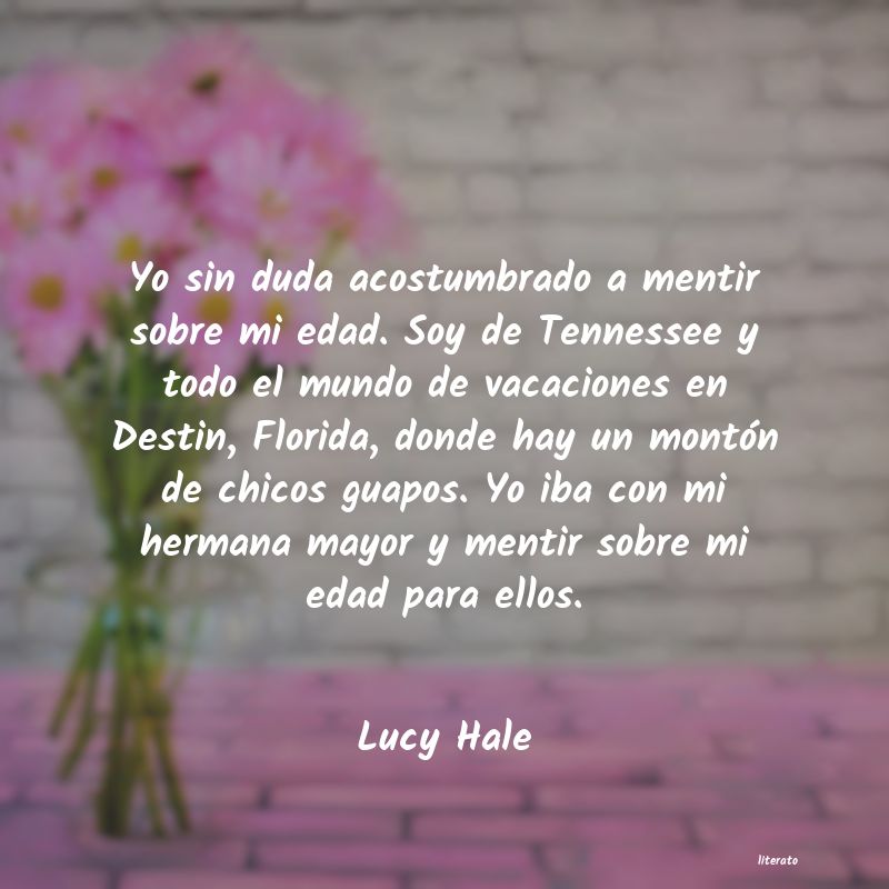 frases de Lucy Hale