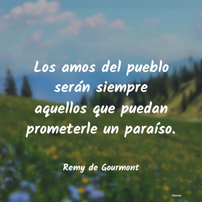 Frases de Remy de Gourmont