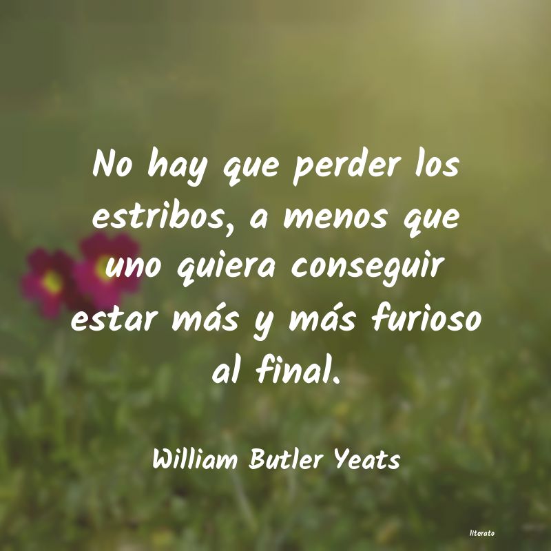 Frases de William Butler Yeats