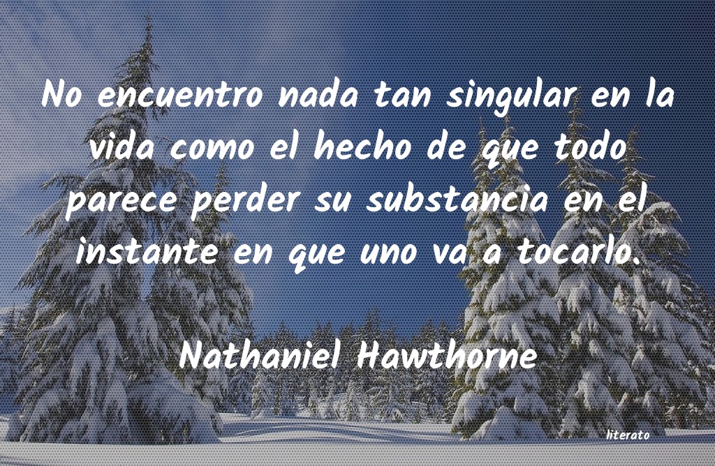 Frases de Nathaniel Hawthorne