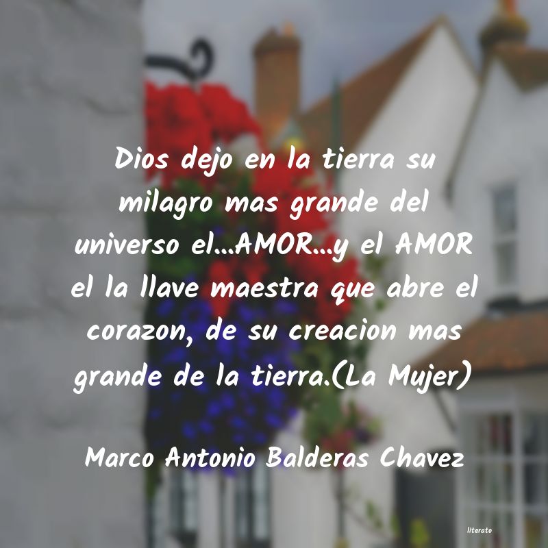 Frases de Marco Antonio Balderas Chavez