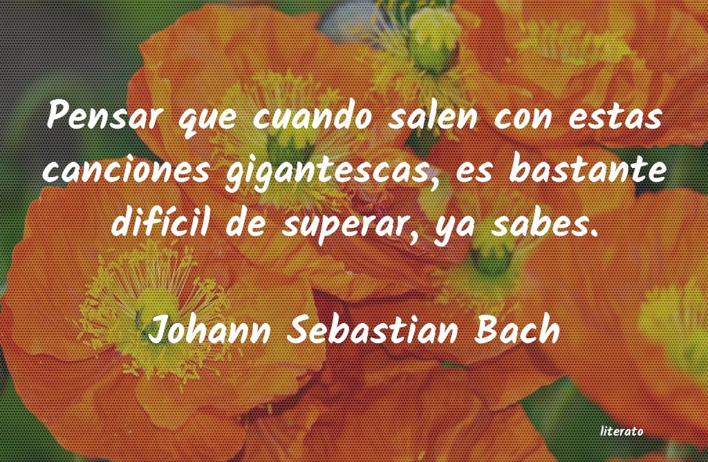 Frases de Johann Sebastian Bach