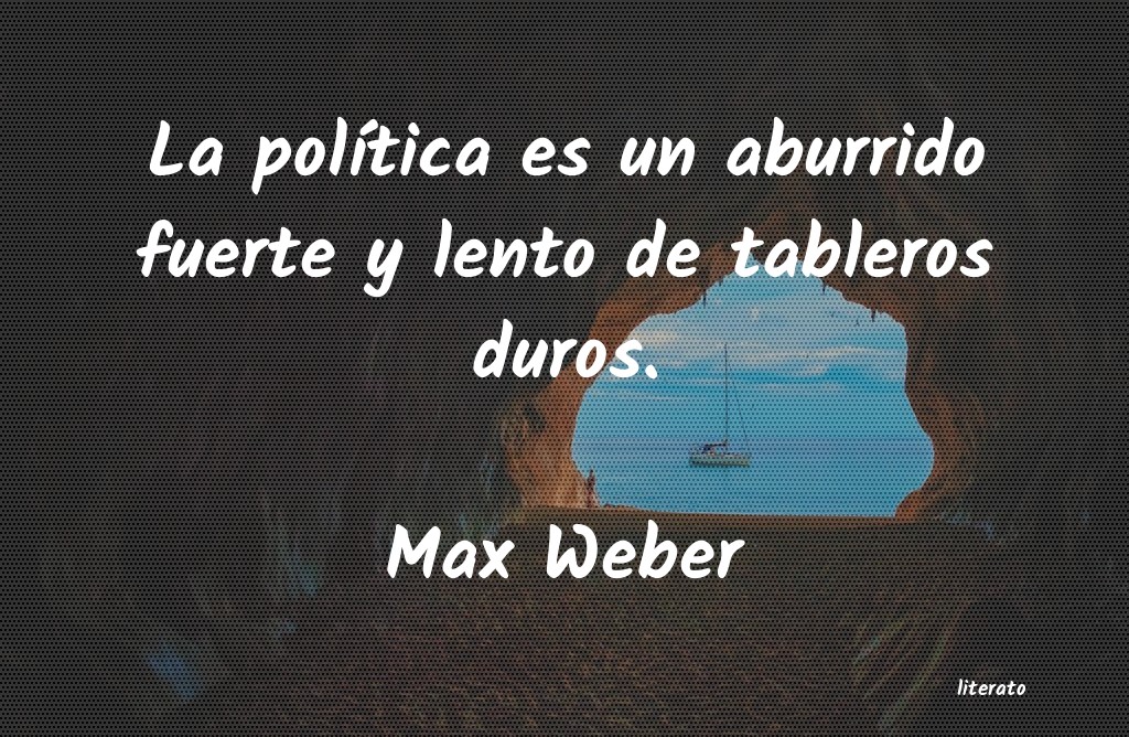 frases de Max Weber
