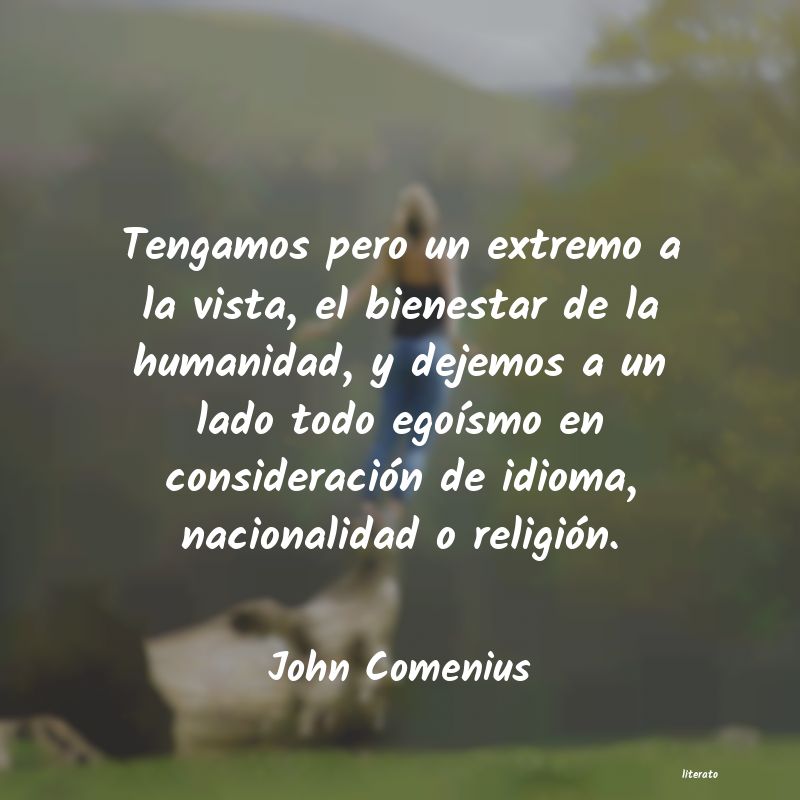Frases de John Comenius