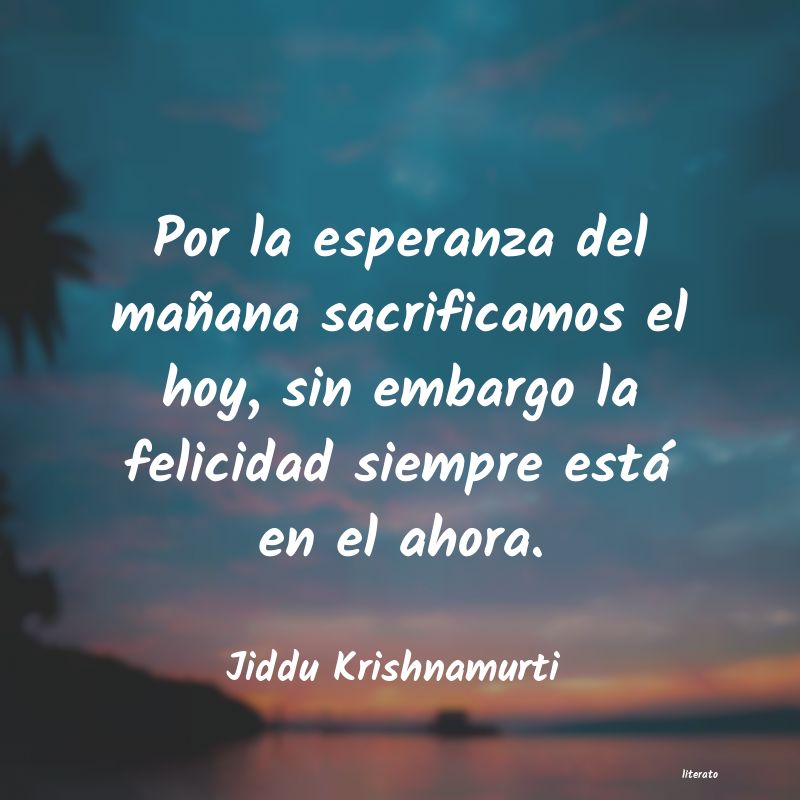 frases de Jiddu Krishnamurti