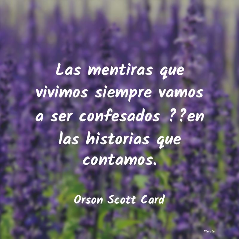 frases de Orson Scott Card