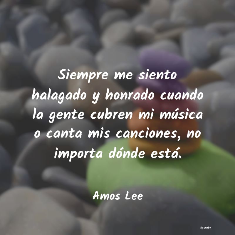 Frases de Amos Lee