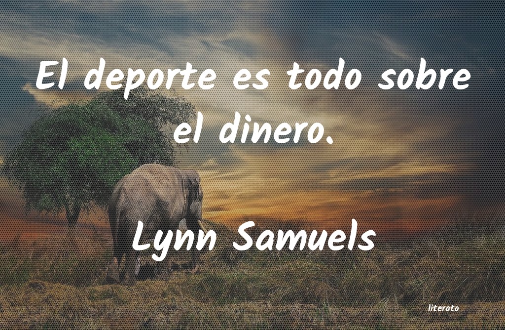 frases de Lynn Samuels