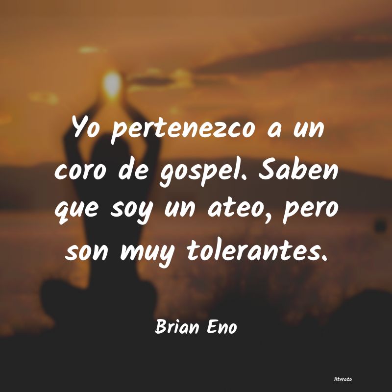 Frases de Brian Eno