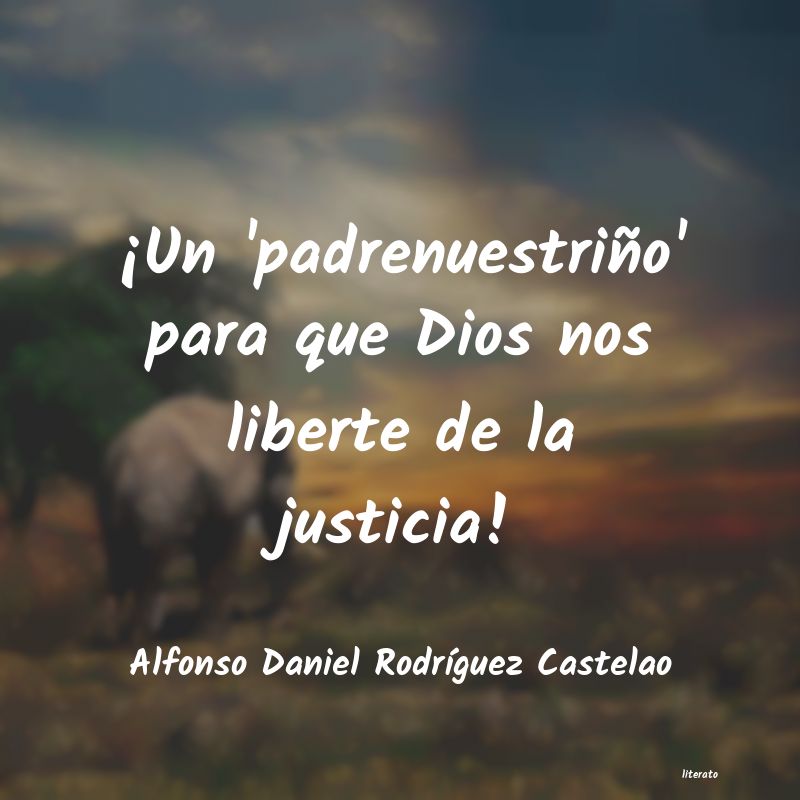 Frases de Alfonso Daniel Rodríguez Castelao