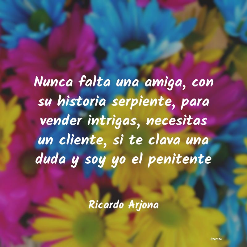 Frases de Ricardo Arjona