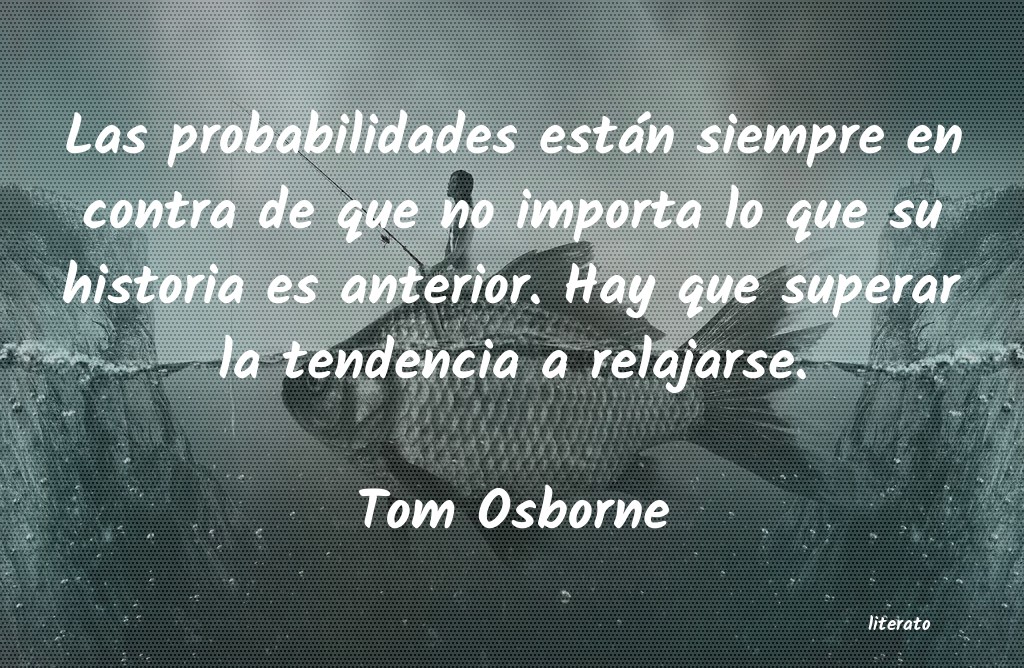 Frases de Tom Osborne