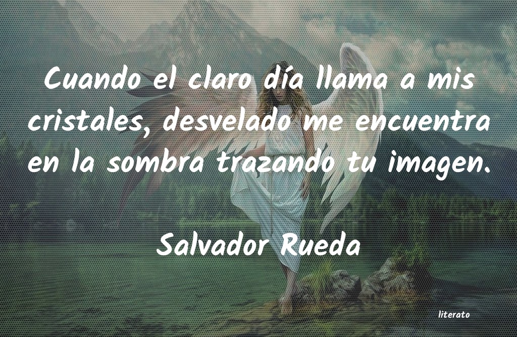 Frases de Salvador Rueda