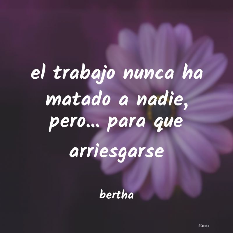 Frases de bertha