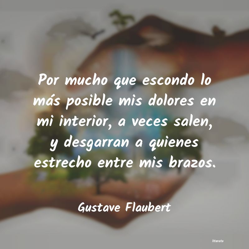 Frases de Gustave Flaubert