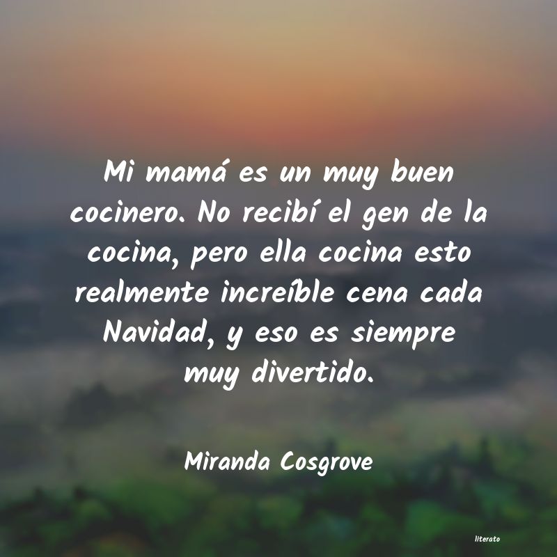 frases de Miranda Cosgrove