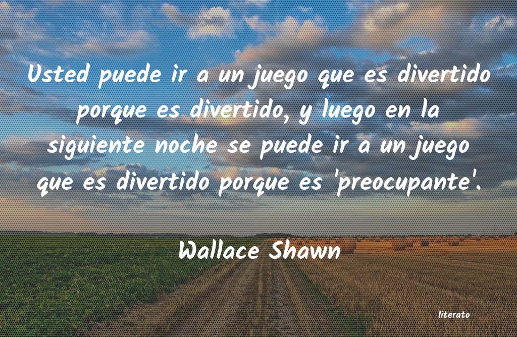 frases de Wallace Shawn