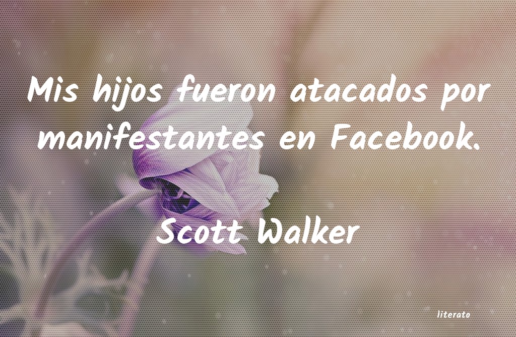 Frases de Scott Walker