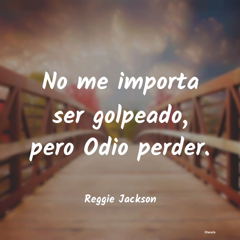 frases de Reggie Jackson