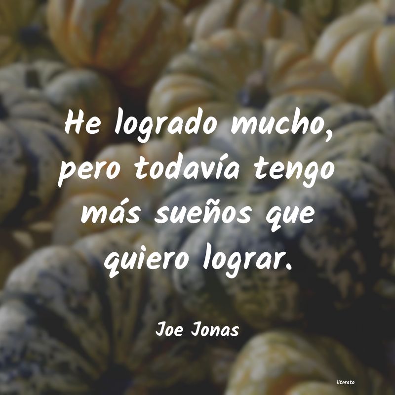 Frases de Joe Jonas