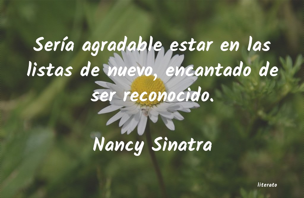 Frases de Nancy Sinatra