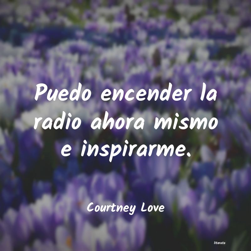 frases de Courtney Love