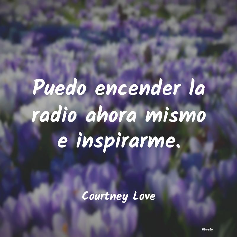 Frases de Courtney Love