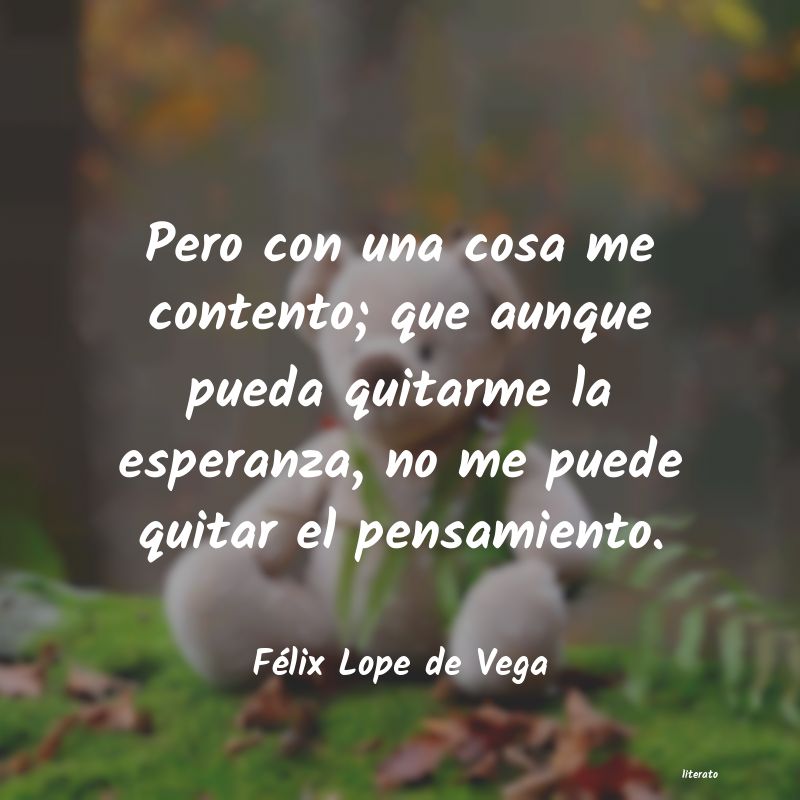 frases de Félix Lope de Vega