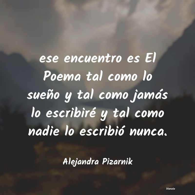 Frases de Alejandra Pizarnik