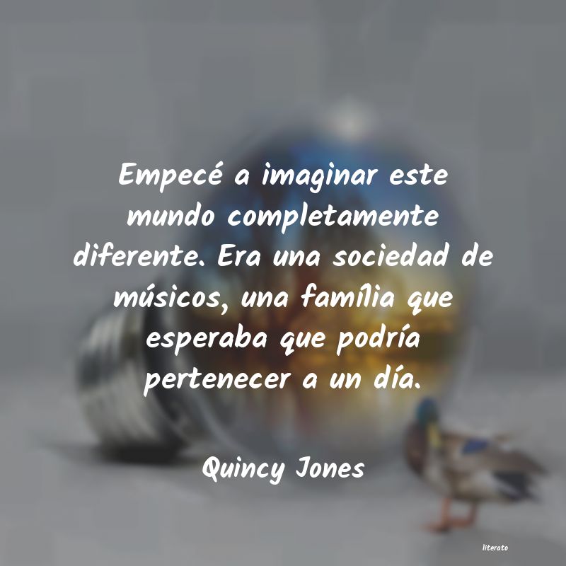 Frases de Quincy Jones