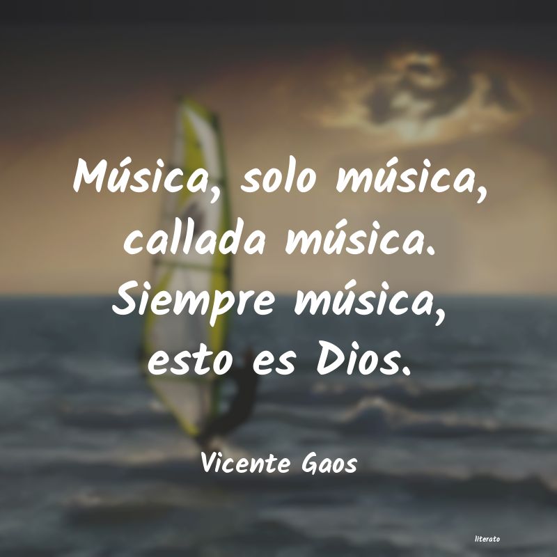 frases de Vicente Gaos