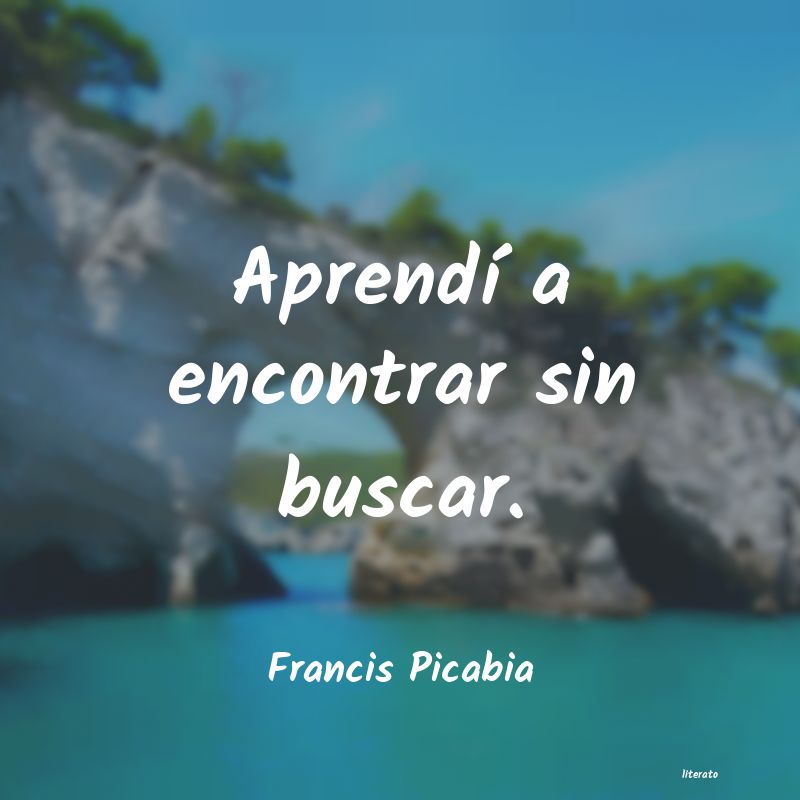 frases de Francis Picabia