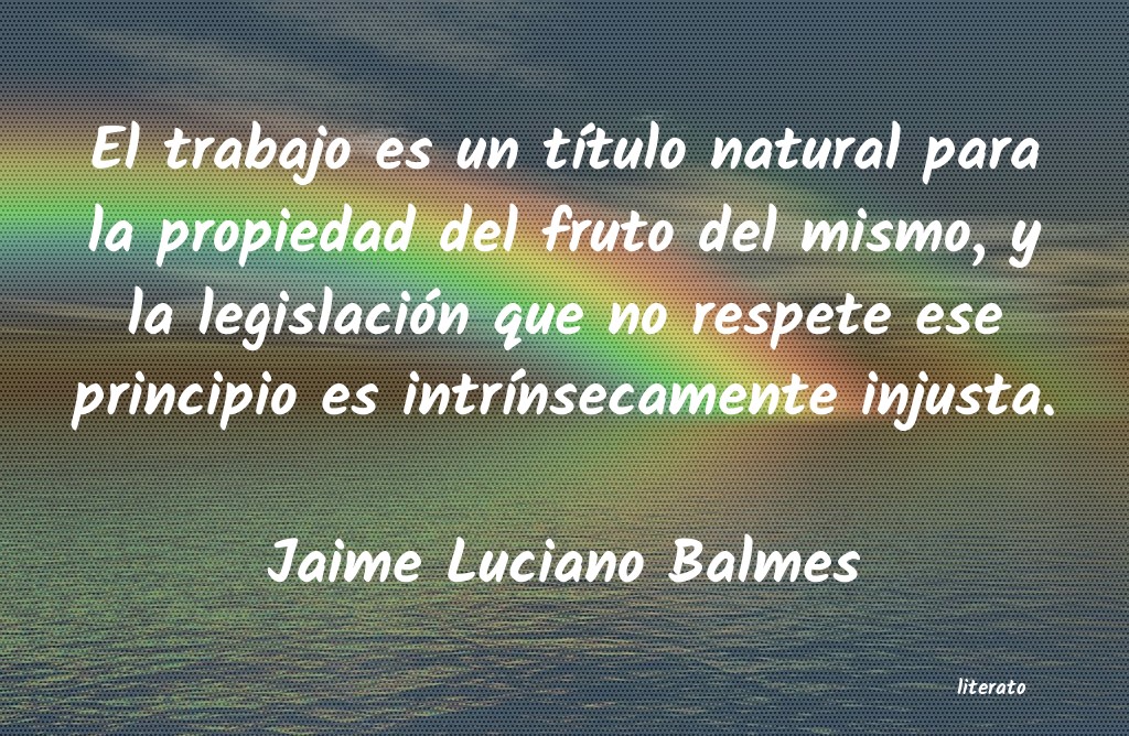 Frases de Jaime Luciano Balmes