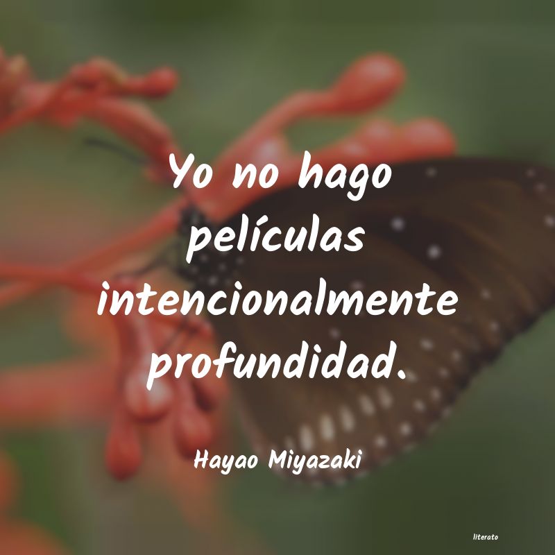 Frases de Hayao Miyazaki