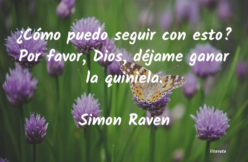 frases de Simon Raven
